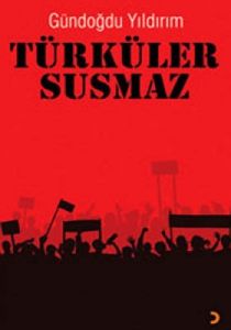 Türküler Susmaz                                                                                                                                                                                                                                                