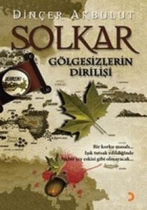 Solkar - Gölgesizlerin Dirilişi                                                                                                                                                                                                                                