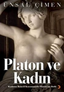 Platon ve Kadın                                                                                                                                                                                                                                                