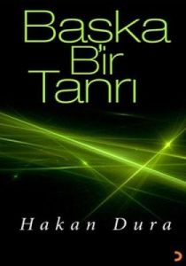 Başka Bir Tanrı                                                                                                                                                                                                                                                