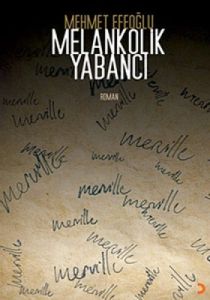 Melankolik Yabancı                                                                                                                                                                                                                                             