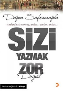 Sizi Yazmak Zor Değil                                                                                                                                                                                                                                          