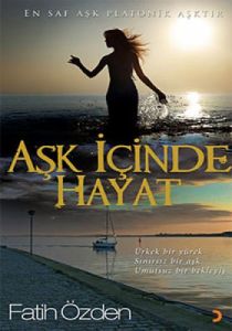 Aşk İçinde Hayat                                                                                                                                                                                                                                               
