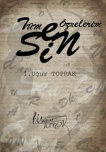 Tüm Özlemlerim Sensin                                                                                                                                                                                                                                          