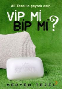 Vip mi Bip mi?                                                                                                                                                                                                                                                 