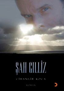 Şah Gılliz                                                                                                                                                                                                                                                     