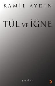 Tül ve İğne                                                                                                                                                                                                                                                    
