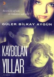 Kaybolan Yıllar                                                                                                                                                                                                                                                