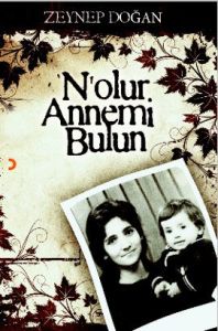 N’olur Annemi Bulun                                                                                                                                                                                                                                            
