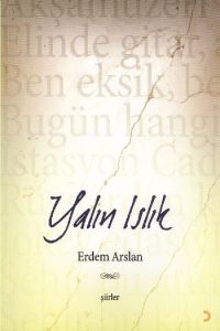 Yalın Islık                                                                                                                                                                                                                                                    
