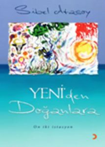Yeni’den Doğanlara                                                                                                                                                                                                                                             