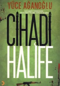 Cihadi Halife                                                                                                                                                                                                                                                  