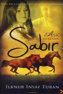 Sabır                                                                                                                                                                                                                                                          