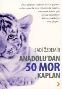 Anadolu’dan 50 Mor Kaplan                                                                                                                                                                                                                                      