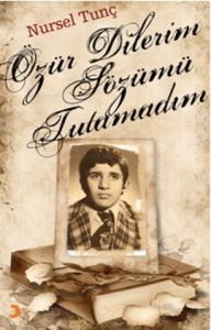 Özür Dilerim Sözümü Tutamadım                                                                                                                                                                                                                                  