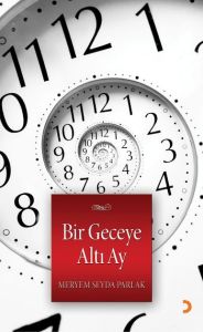 Bir Geceye Altı Ay                                                                                                                                                                                                                                             