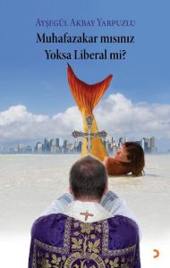 Muhafazakar mısınız Yoksa Liberal mi?                                                                                                                                                                                                                          