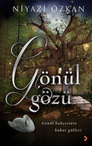 Gönül Gözü                                                                                                                                                                                                                                                     