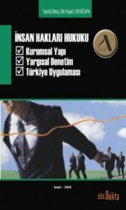 İnsan Hakları Hukuku Kurumsal Yapı, Yargısal Denet                                                                                                                                                                                                             