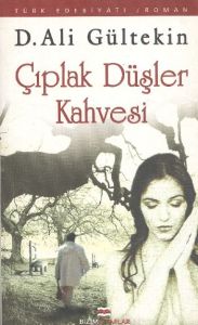 Çıplak Düşler Kahvesi                                                                                                                                                                                                                                          