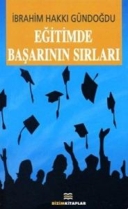 Eğitimde Başarının Sırları                                                                                                                                                                                                                                     