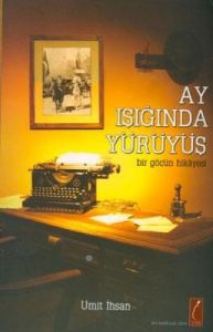 Ay Işığında Yürüyüş                                                                                                                                                                                                                                            