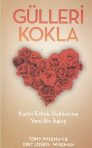 Gülleri Kokla                                                                                                                                                                                                                                                  