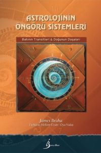 Astrolojinin Öngörü Sistemleri                                                                                                                                                                                                                                 