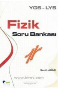 Birey Fizik Soru Bankası YGS-LYS                                                                                                                                                                                                                               