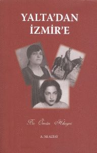 Yalta’dan İzmir’e                                                                                                                                                                                                                                              