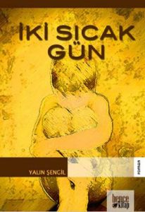 İki Sıcak Gün                                                                                                                                                                                                                                                  