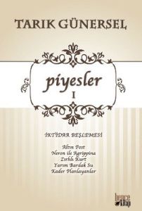 Piyesler 1 - İktidar Beşlemesi                                                                                                                                                                                                                                 