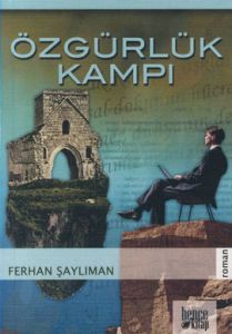 Özgürlük Kampı                                                                                                                                                                                                                                                 