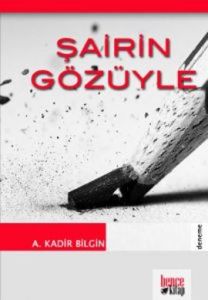 Şairin Gözüyle                                                                                                                                                                                                                                                 