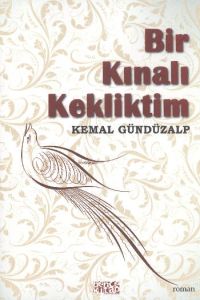 Bir Kınalı Kekliktim                                                                                                                                                                                                                                           
