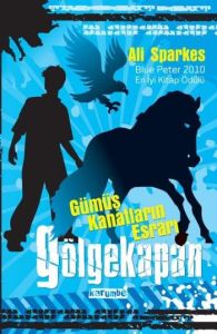 Gölgekapan 2 - Gümüş Kanatların Esrarı                                                                                                                                                                                                                         