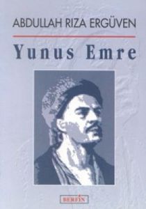 Yunus Emre                                                                                                                                                                                                                                                     