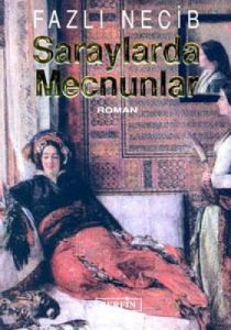 Saraylarda Mecnunlar                                                                                                                                                                                                                                           