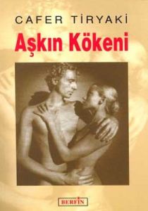 Aşkın Kökeni                                                                                                                                                                                                                                                   