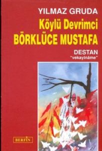 Köylü Devrimci Börklüce Mustafa                                                                                                                                                                                                                                
