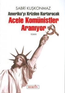Amerika’yı Krizden Kurtaracak Acele Komünistler Ar                                                                                                                                                                                                             