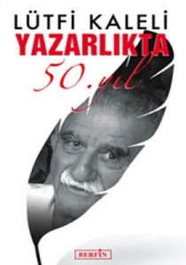 Yazarlıkta 50. Yıl                                                                                                                                                                                                                                             
