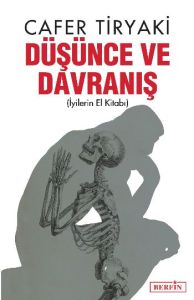 Düşünce ve Davranış                                                                                                                                                                                                                                            