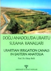 Doğu Anadolu’da Urartu Sulama Kanalları Urartian I                                                                                                                                                                                                             