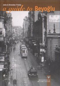 A Guide To Beyoğlu                                                                                                                                                                                                                                             