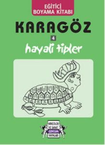 Karagöz 4 Hayali Tipler                                                                                                                                                                                                                                        