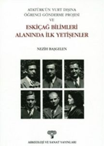 Atatürk’ün Yurt Dışına Öğrenci Gönderme Projesi ve                                                                                                                                                                                                             