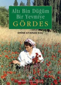 Altı Bin Düğüm Bir Yevmiye Gördes                                                                                                                                                                                                                              