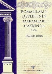 Romalıların Devleti’nin Makamları Hakkında 1. Cilt                                                                                                                                                                                                             