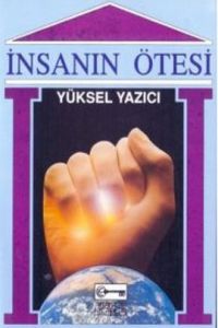 İnsanın Ötesi                                                                                                                                                                                                                                                  
